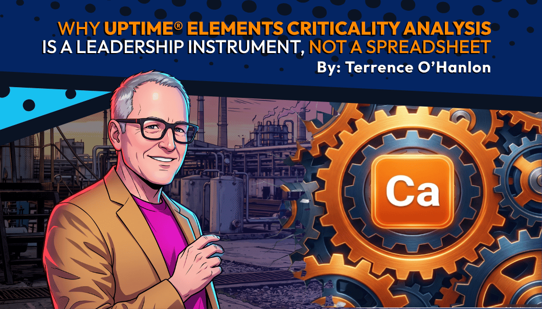 ARTICLE Why Uptime® Elements Criticality Analysis